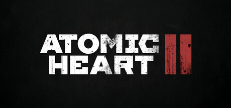 Atomic Heart